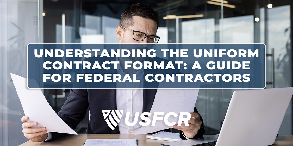 Understanding the uniform contract format your guide to federal